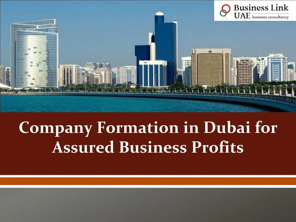 company formation in dubai for assured business profits