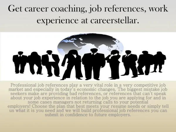Get career coaching, job references, work experience at careerstellar.