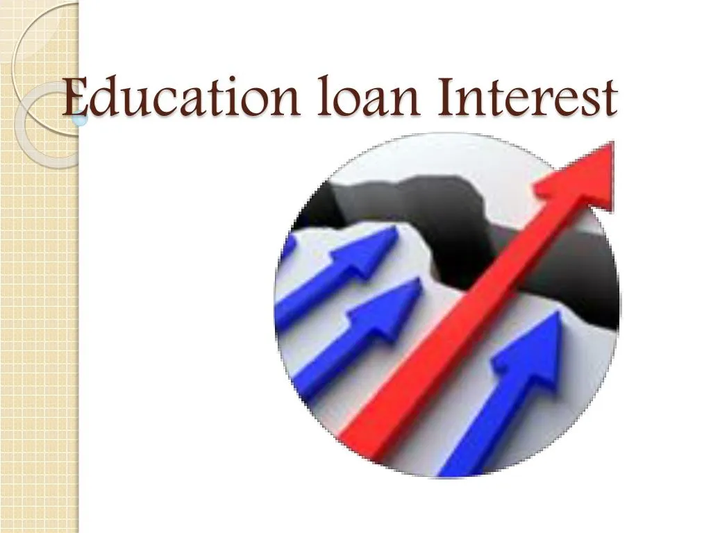 education loan interest