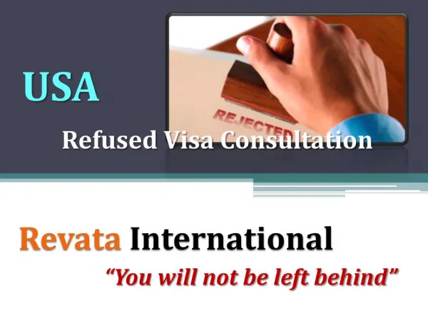 Visa Refusal or Rejected Visa Consultant