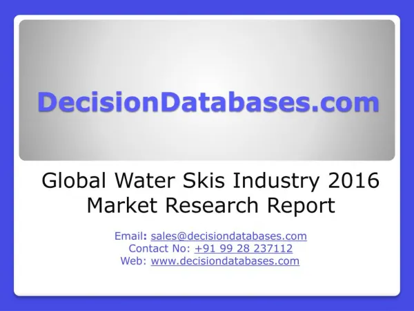 Water Skis Industry 2016 : Global Market Outlook
