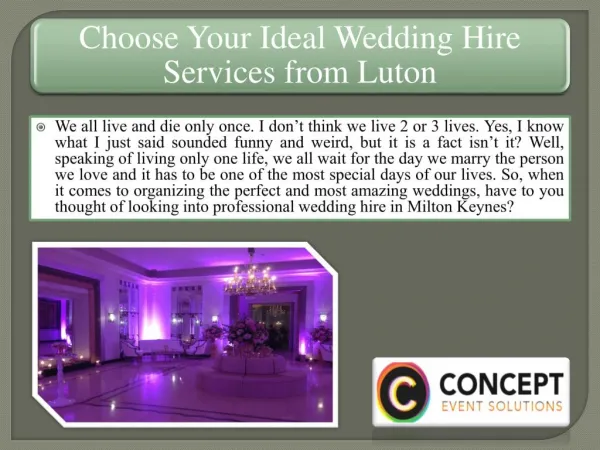 Choose Your Ideal Wedding Hire Services from Luton