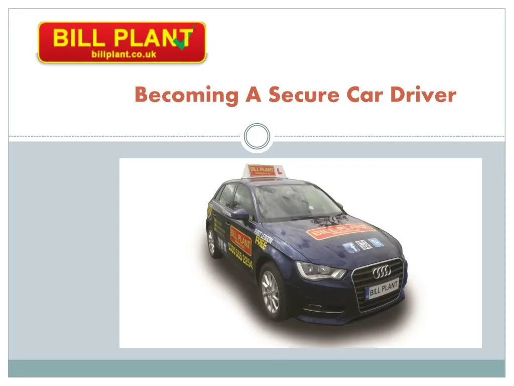 becoming a secure car driver