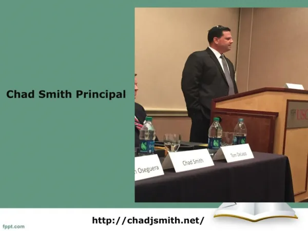 Chad Smith Principal Orange County | Presentation, Images, Info, Text