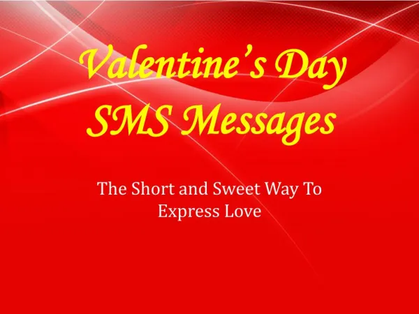 Grab Some Valentines Day SMS Messages for Lovers