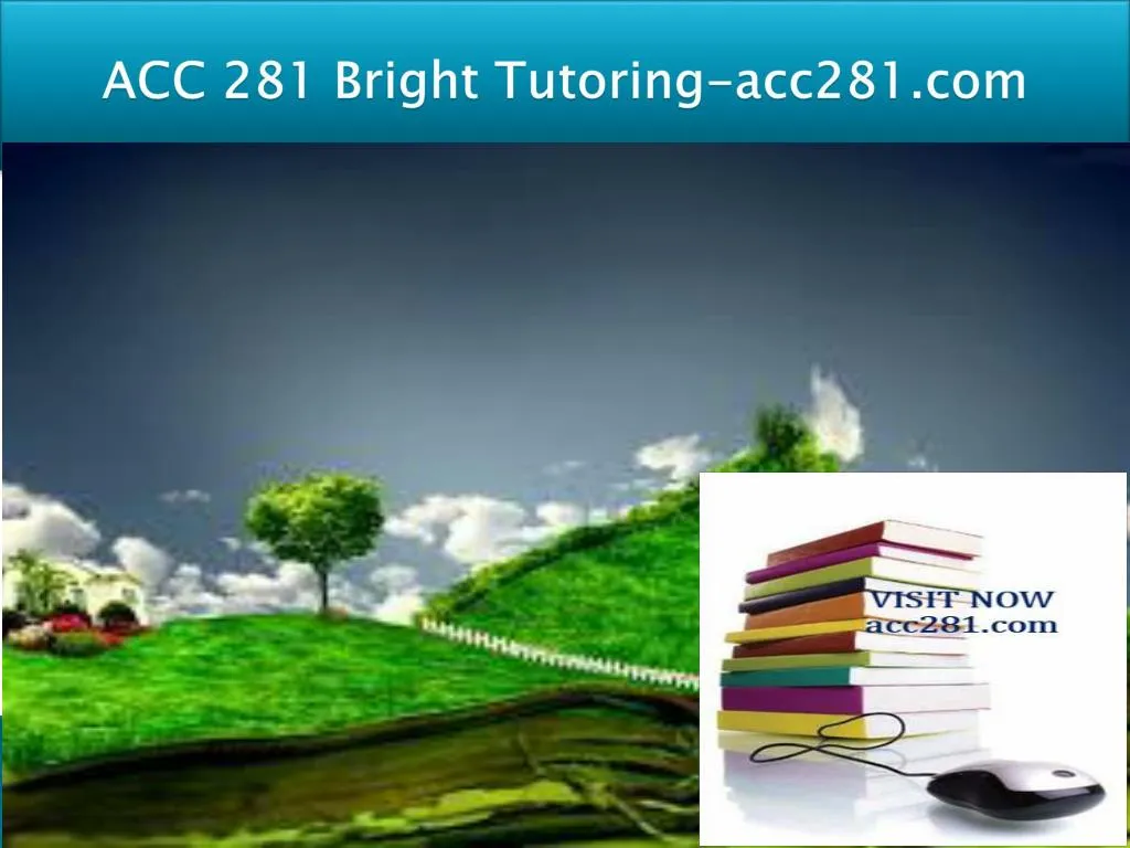 acc 281 bright tutoring acc281 com