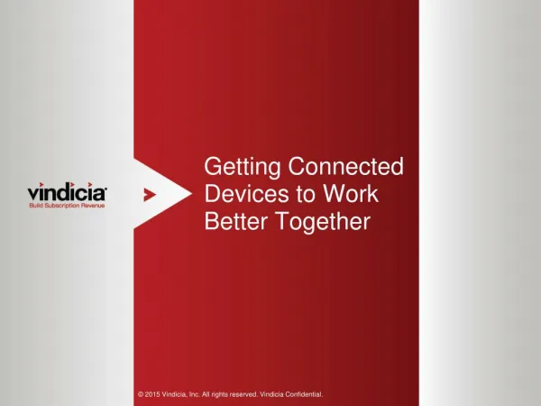 Getting Connected Devices to Work Better Together | Vindicia