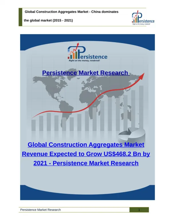 Global Construction Aggregates Market : Share, Trends, Analysis, Size to 2021
