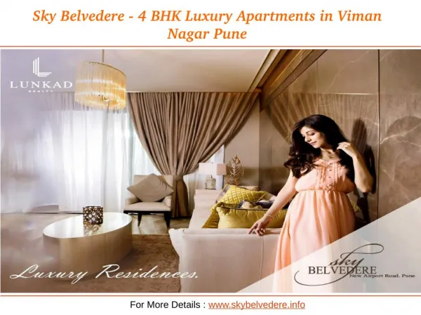 Sky Belvedere - 4 BHK Luxury Apartments in Viman Nagar Pune