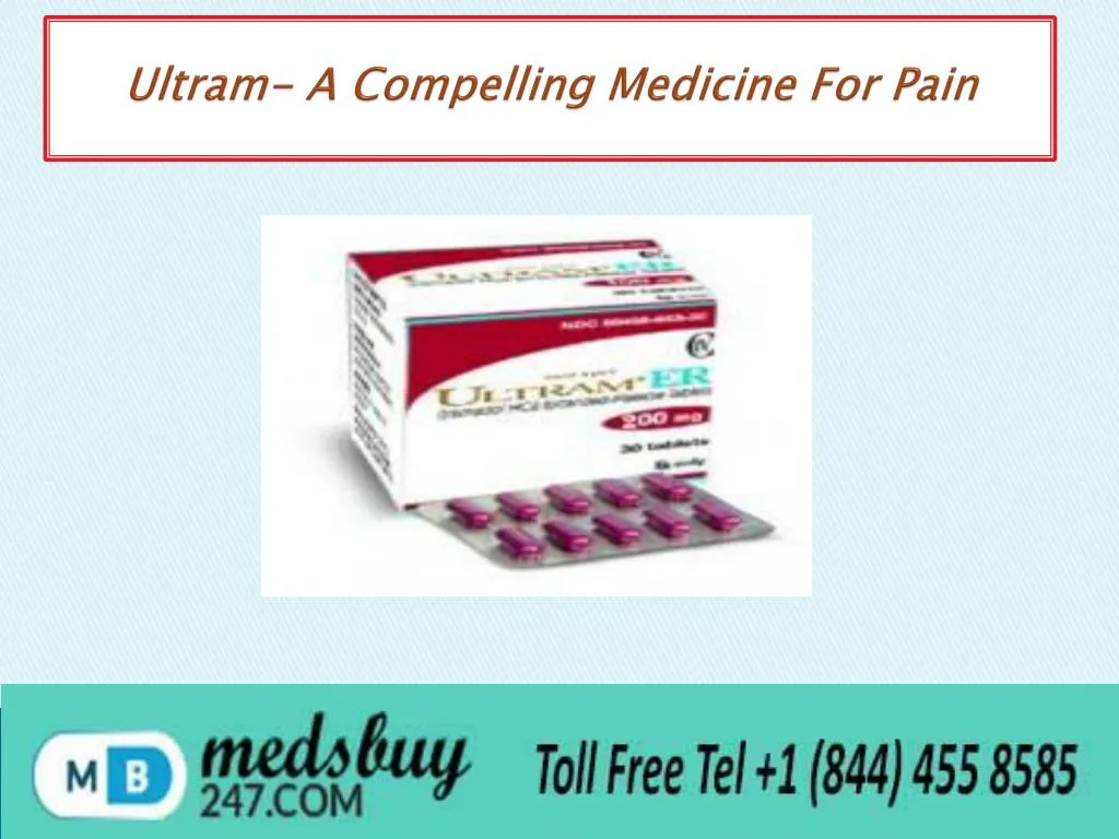 ultram a compelling medicine for pain