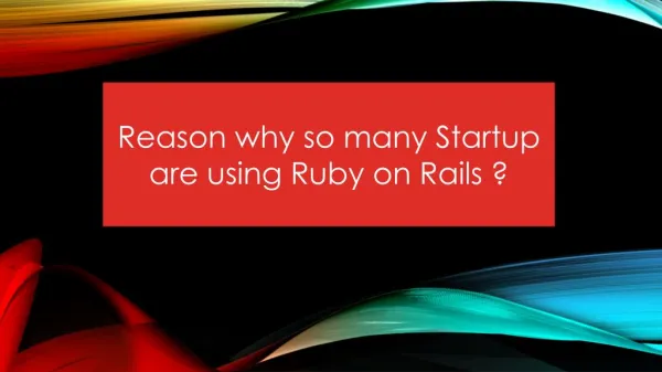 Reason why so many Startup are using Ruby on Rails