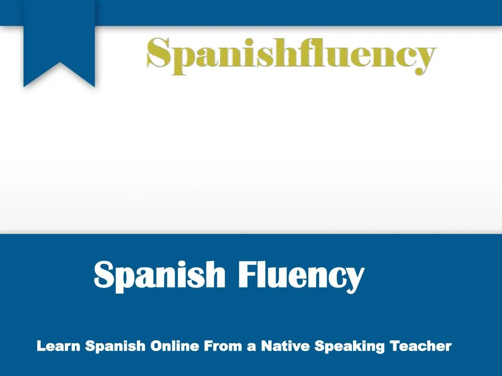spanish fluency