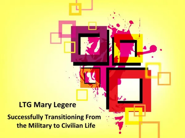 LTG Mary Legere - Successfully Transitioning From the Military to Civilian Life