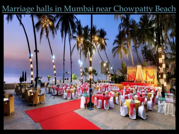 Marriage Halls in Mumbai Near Chowpatty Beach