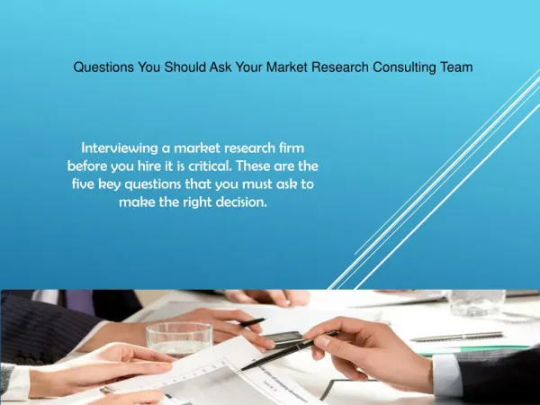 Questions You Should Ask Your Market Research Consulting Team