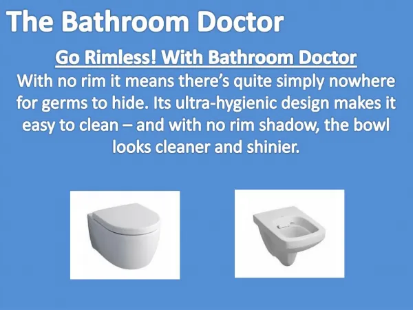 Go Rimless! With Bathroom Doctor