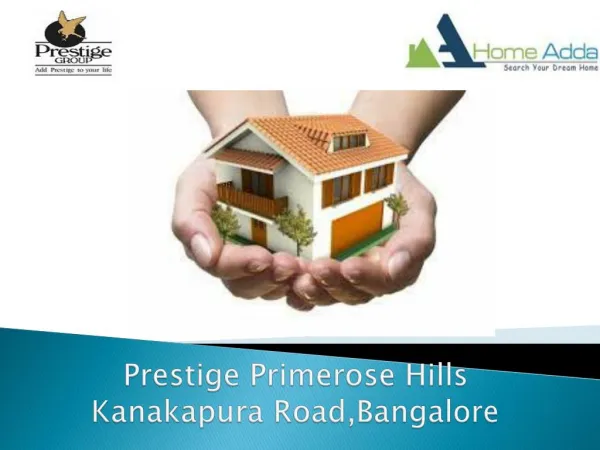 Prestige Primerose Hills