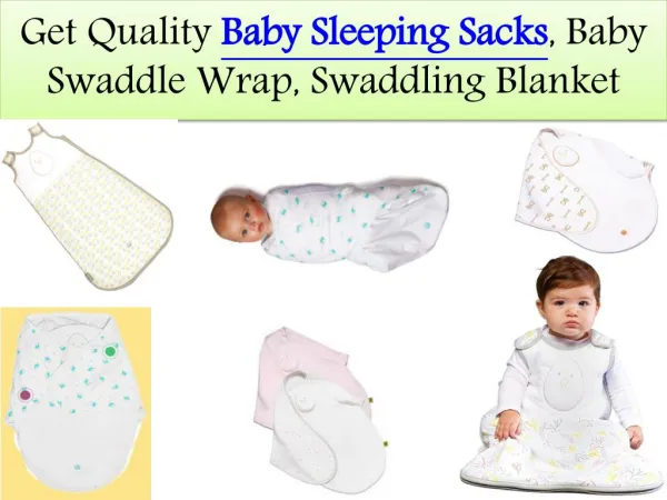 Get Quality Baby Sleeping Sacks and Baby Swaddle Wrap