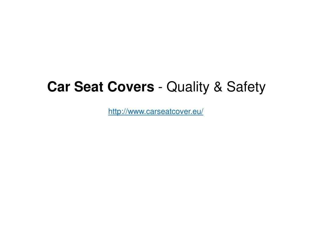 car seat covers quality safety