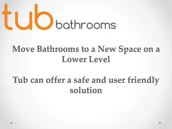 Move Bathrooms to a New Space on a Lower Level