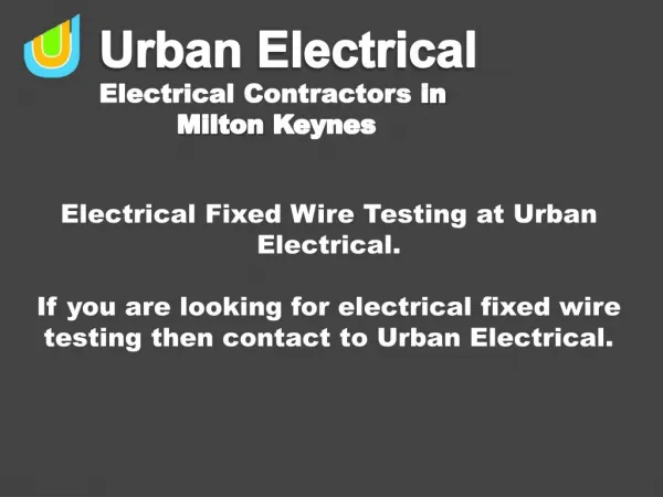 Electrical Fixed Wire Testing? at Urban Electrical