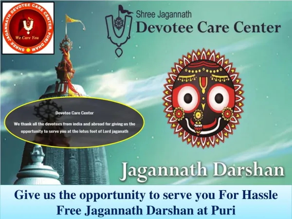 Give us the opportunity to serve you For Hassle Free Jagannath Darshan at Puri