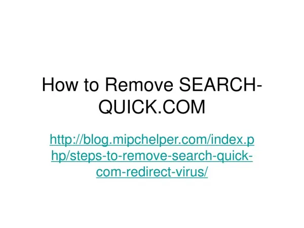 Steps to Remove search-quick.com Redirect Virus