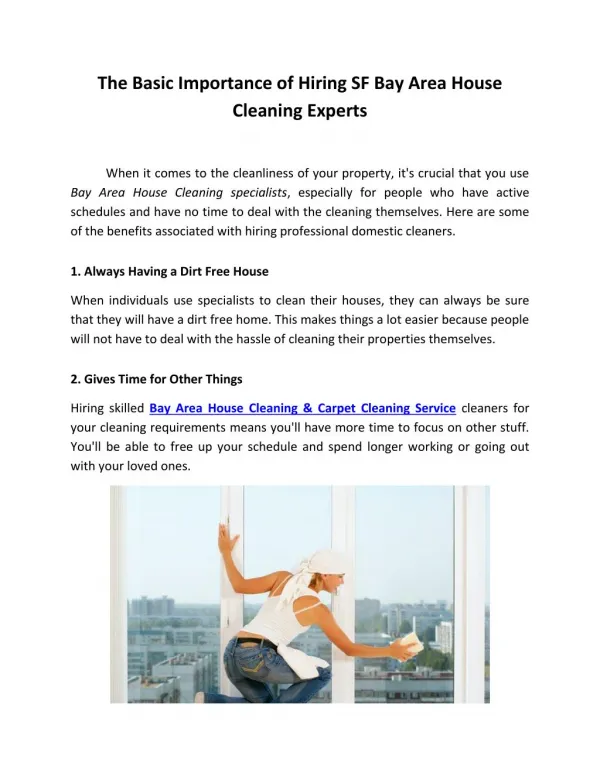 The Basic Importance of Hiring SF Bay Area House Cleaning Experts