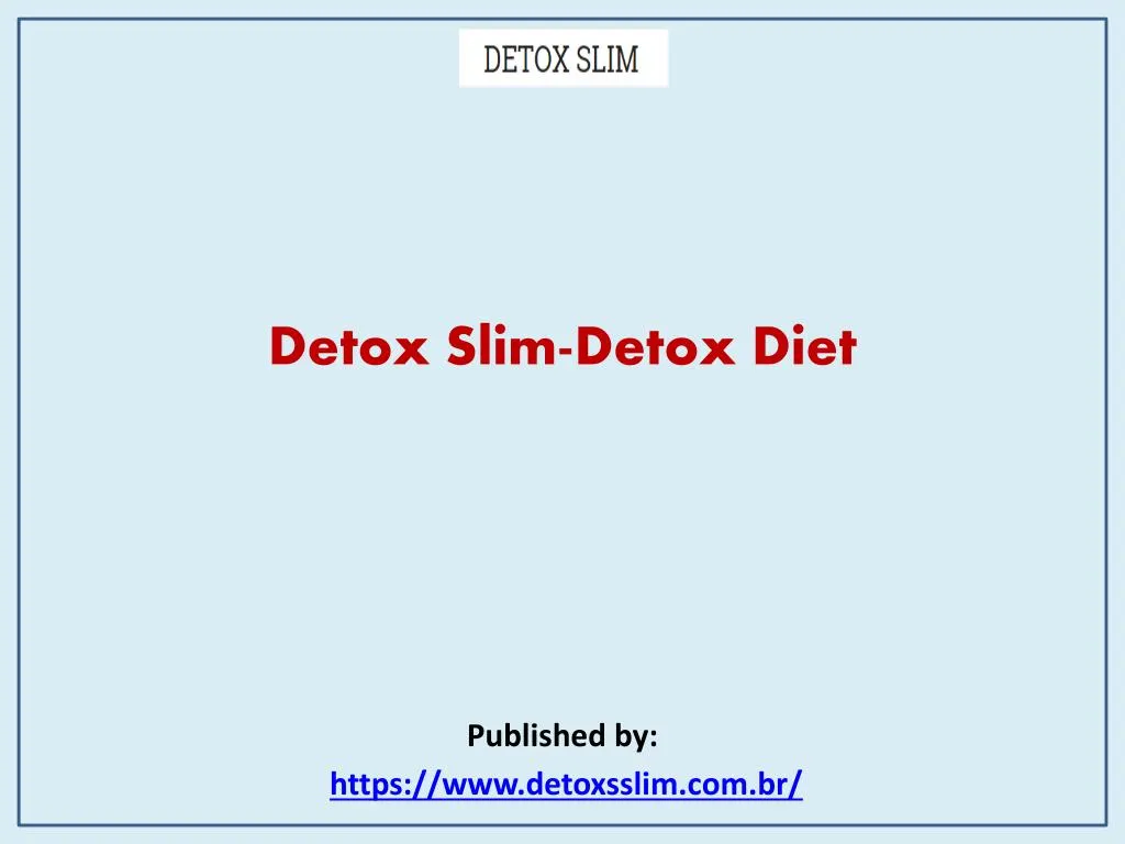 detox slim detox diet published by https www detoxsslim com br