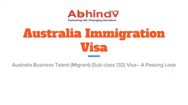 Australia Business Talent (Migrant) (Sub-class 132) Visa– A Passing Look