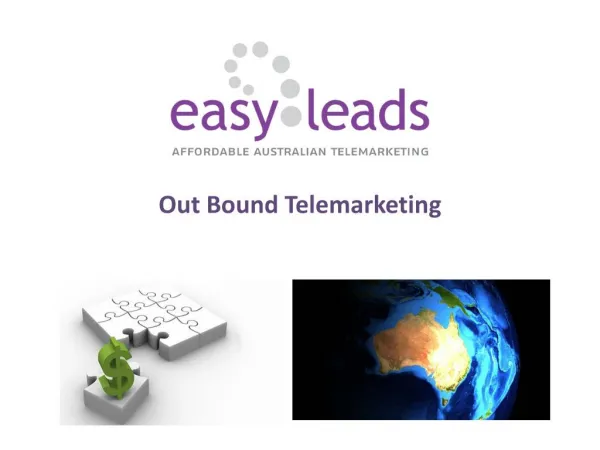 Out Bound Telemarketing - EASY LEADS