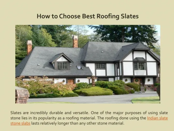 How to Choose Best Roofing Slates