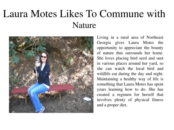 Laura Motes Likes To Commune with Nature