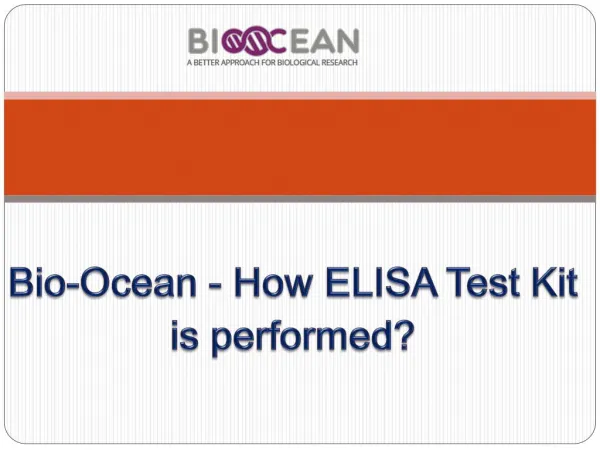 Bio-Ocean - How ELISA Test Kit is performed