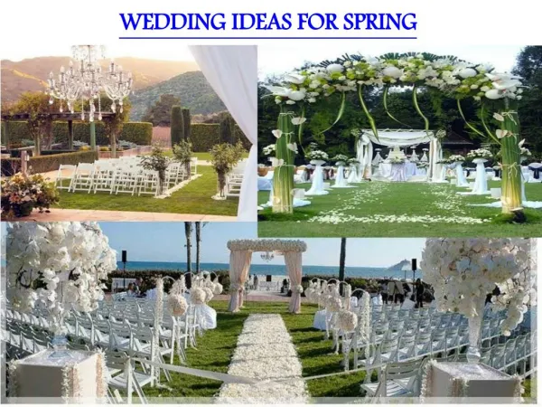 WEDDING IDEAS FOR SPRING