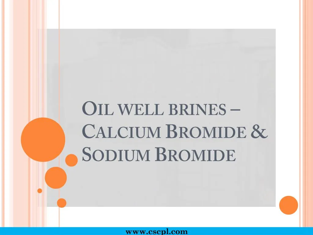 oil well brines calcium bromide sodium bromide