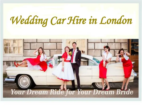 London Car Hire for Wedding Ceremony