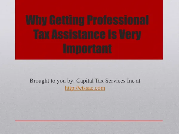 Why Getting Professional Tax Assistance Is Very Important