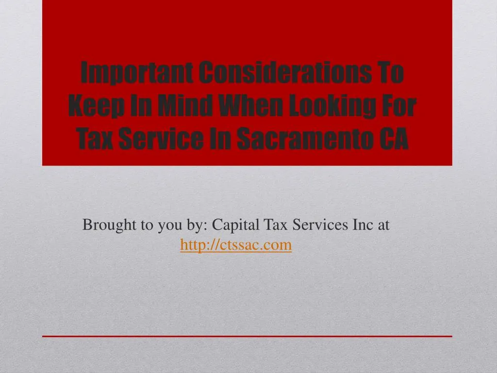 important considerations to keep in mind when looking for tax service in sacramento ca
