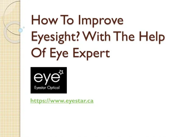 How To Improve Eyesight? With The Help Of Eye Expert
