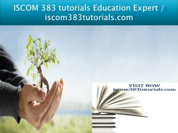 ISCOM 383 tutorials Education Expert / iscom383tutorials.com
