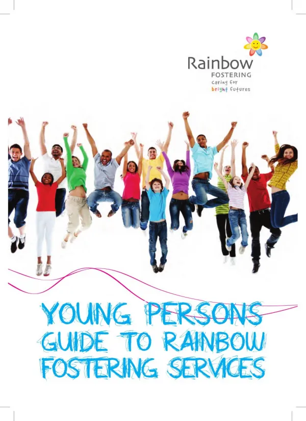 Young Persons Guide Above 12 - Rainbow Fostering Agency
