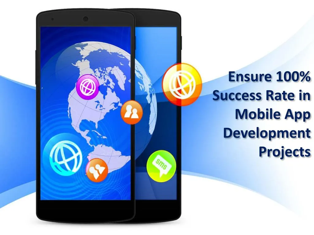 ensure 100 success rate in mobile app development projects