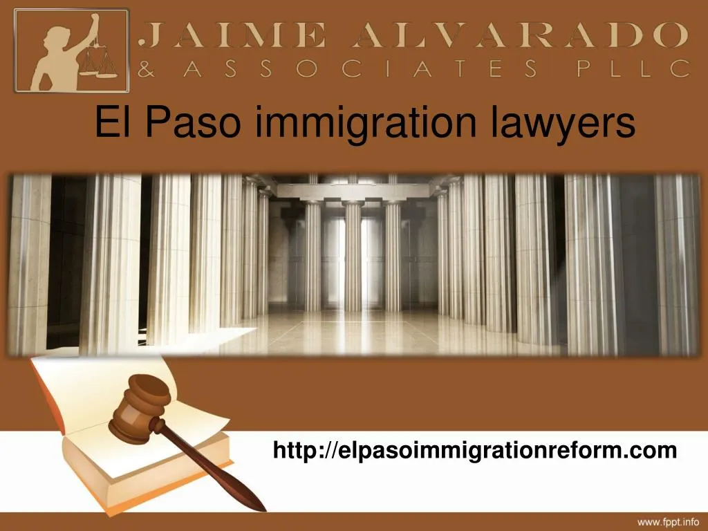 el paso immigration lawyers
