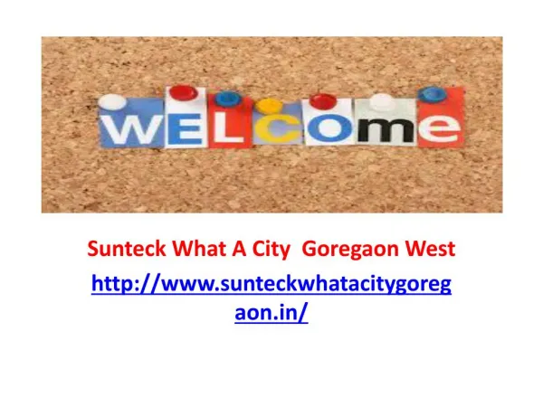Sunteck What A City Goregaon West