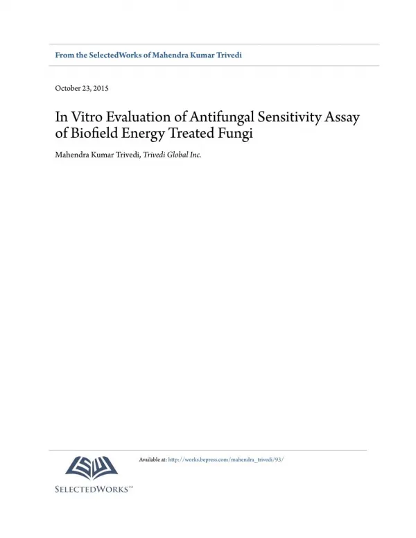 Effect of Biofield on Evaluation of Antifungal Sensitivity of Fungi