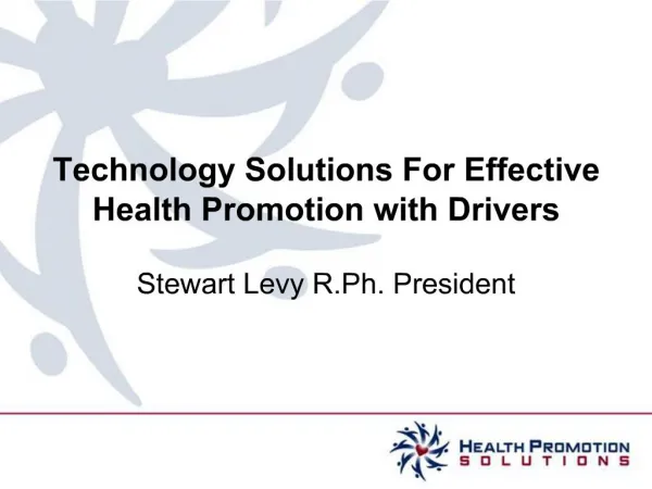 Technology Solutions For Effective Health Promotion with Drivers