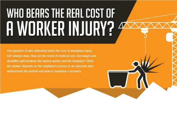 Who bears the real cost of a worker injury?