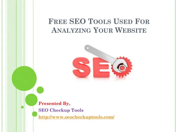 Free SEO Tools Used For Analyzing Your Website