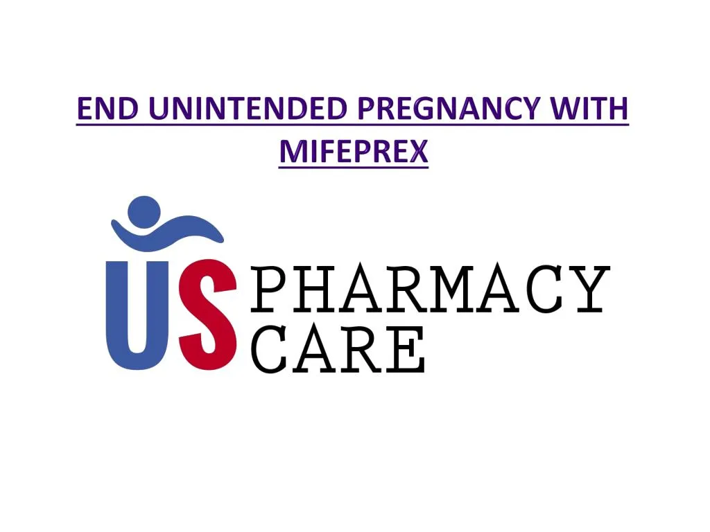 end unintended pregnancy with mifeprex
